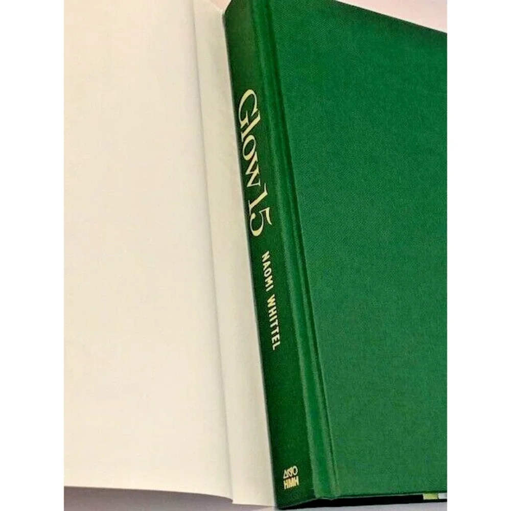 Glow 15 Science Based Weight Loss Naomi Whittel 1st Edition Signed HC DJ Book